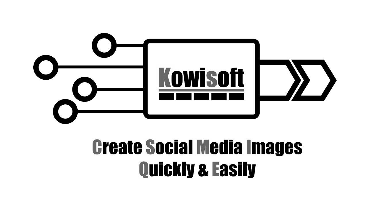 Create Social Media Images – Quickly and Simply – Kowisoft web optimization TV