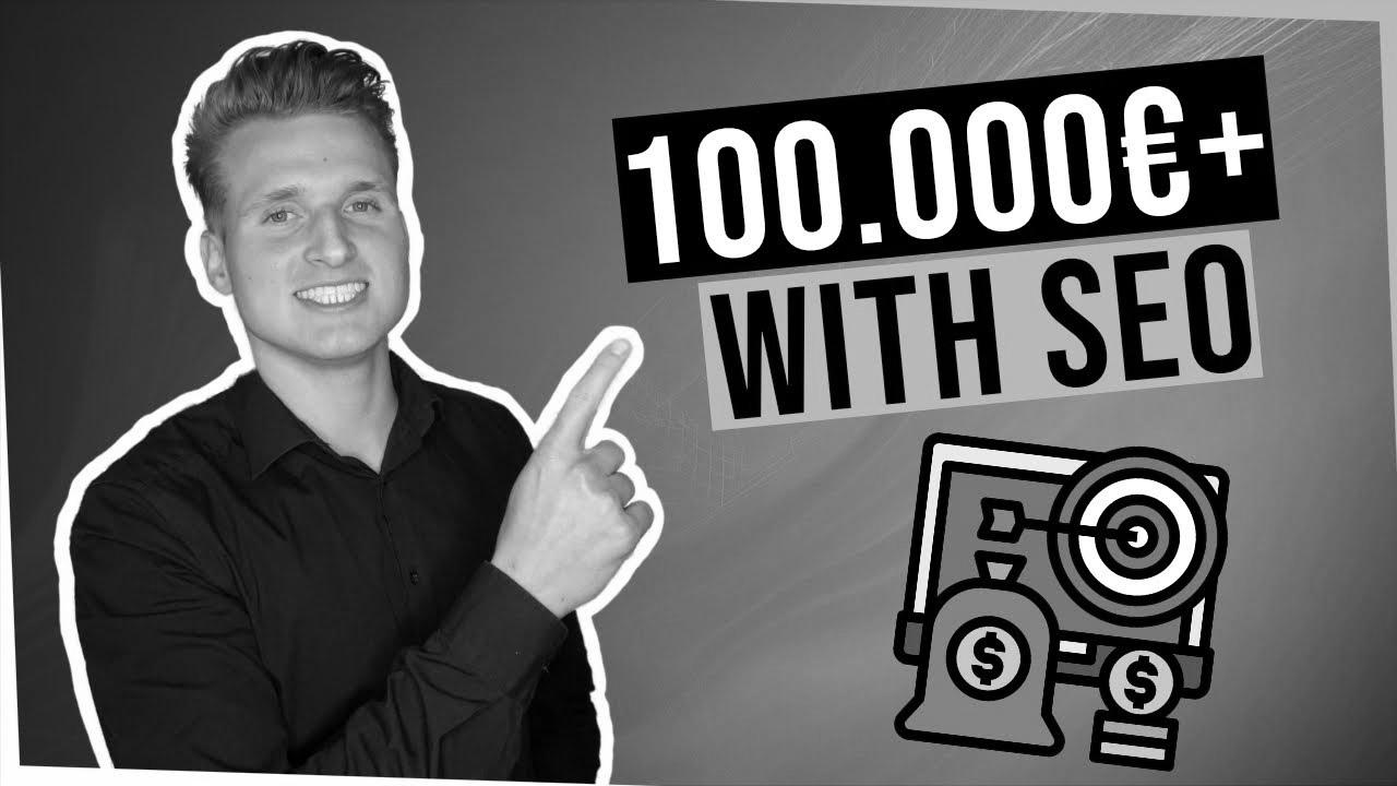 How I made €100,000 with SEO in 2020