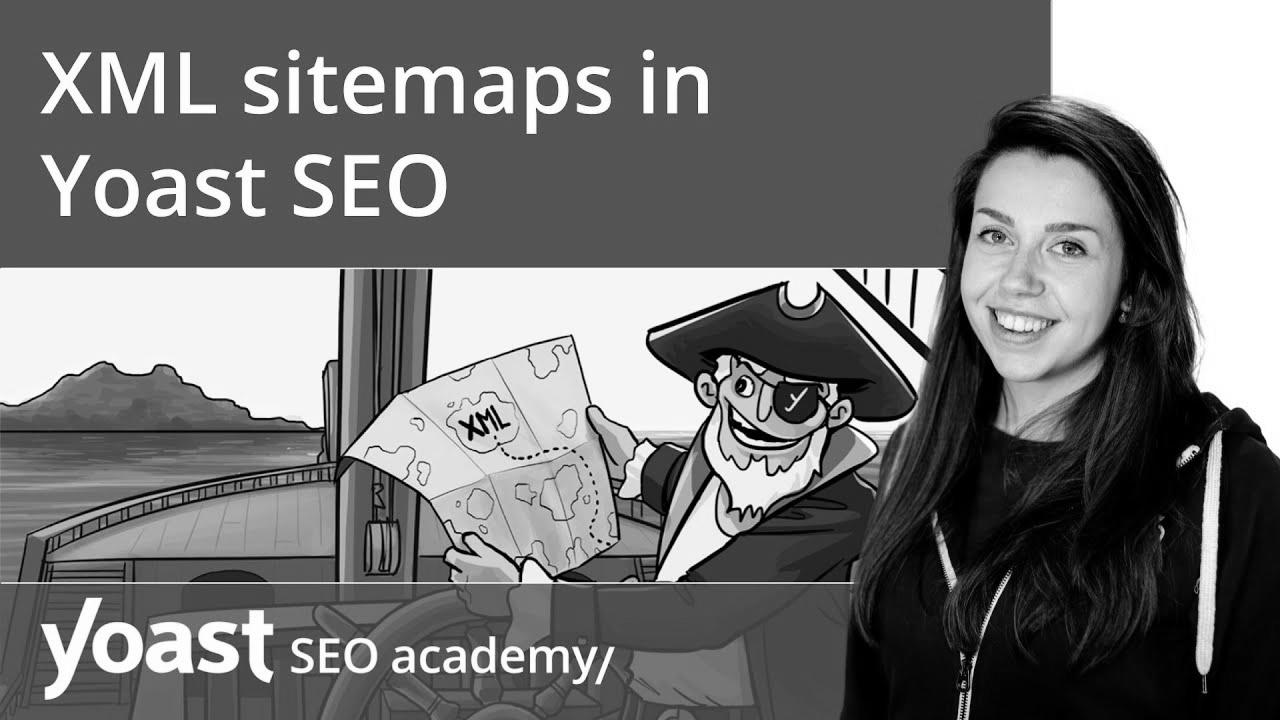 XML sitemaps in Yoast SEO |  YoastSEO for WordPress