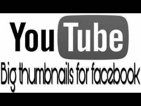 Learn how to make large thumbnails of YouTube movies for Facebook shares |  web optimization